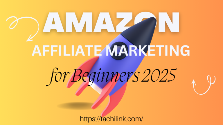 Step-by-step setup for Amazon affiliate marketing for beginners 2025