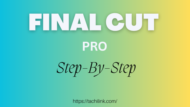 Final Cut Pro Tutorial: Step-By-Step For Beginners! (2025)