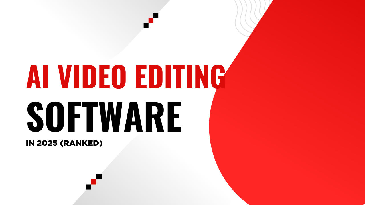 overview of the best ai video editing software tools 2025